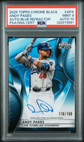 2025 Topps Chrome Black #APA Andy Pages Auto Blue Refractor PSA 9 MINT Auto 10 /150