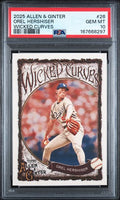 2025 Allen & Ginter Orel Hershiser Wicked Curves #26 PSA 10 | Cert 167668297