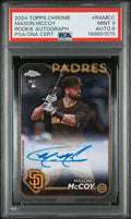 2024 Topps Chrome #RAMCC Mason McCoy Rookie Autograph PSA Mint 9 Auto 8 slab