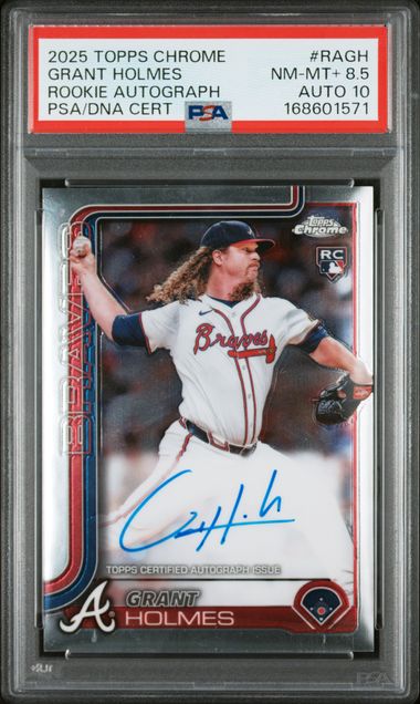 2025 Topps Chrome #RAGH Grant Holmes Rookie Autograph PSA NM-MT+ 8.5 Auto 10 slab