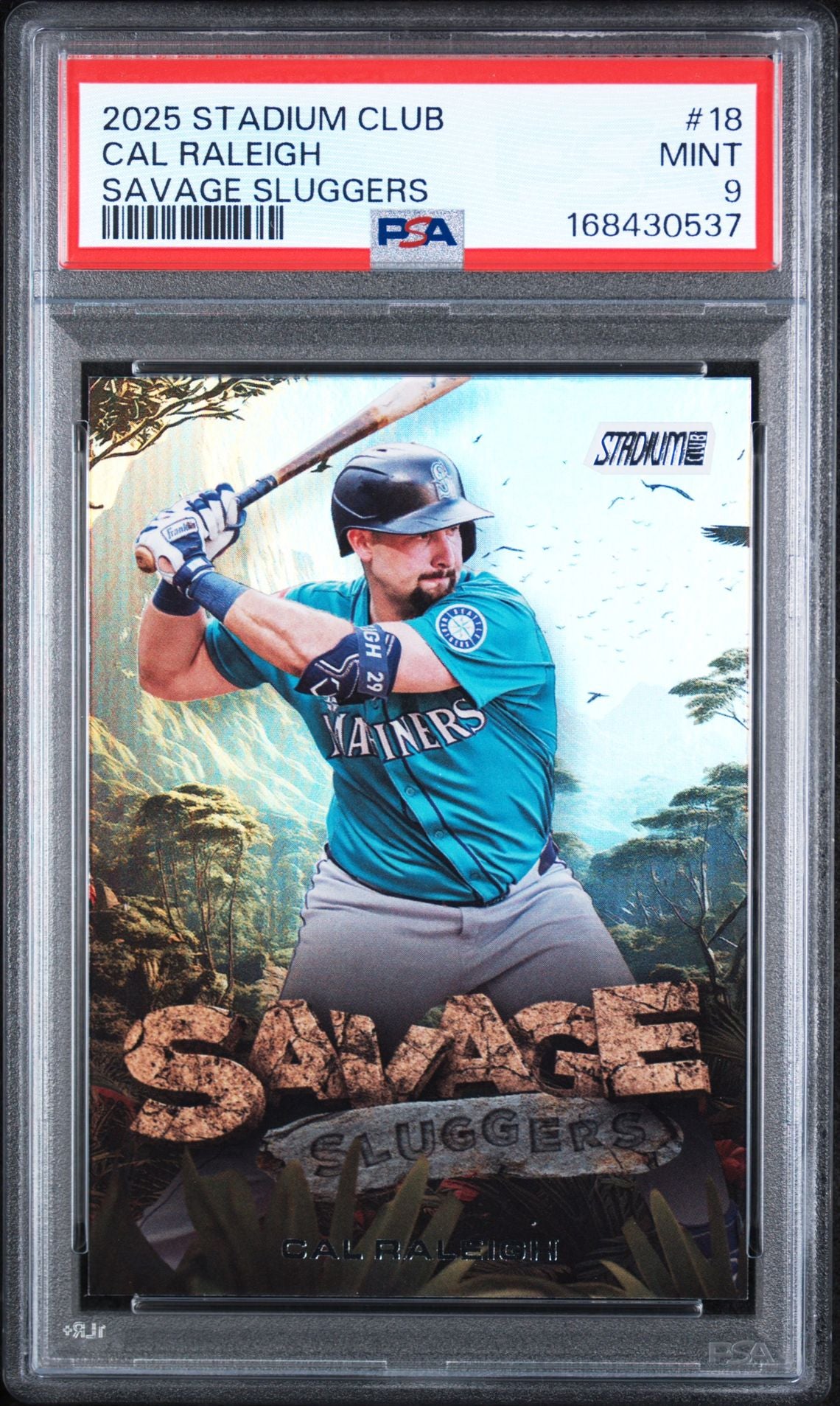 2025 Stadium Club Savage Sluggers Cal Raleigh PSA 9 slab