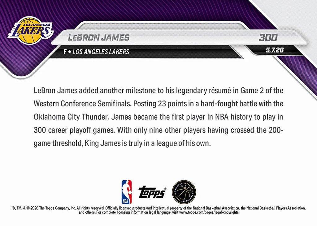 2025-26 Topps NOW NBA LeBron James - 1st in NBA History to Reach 300 Playoff Games #300