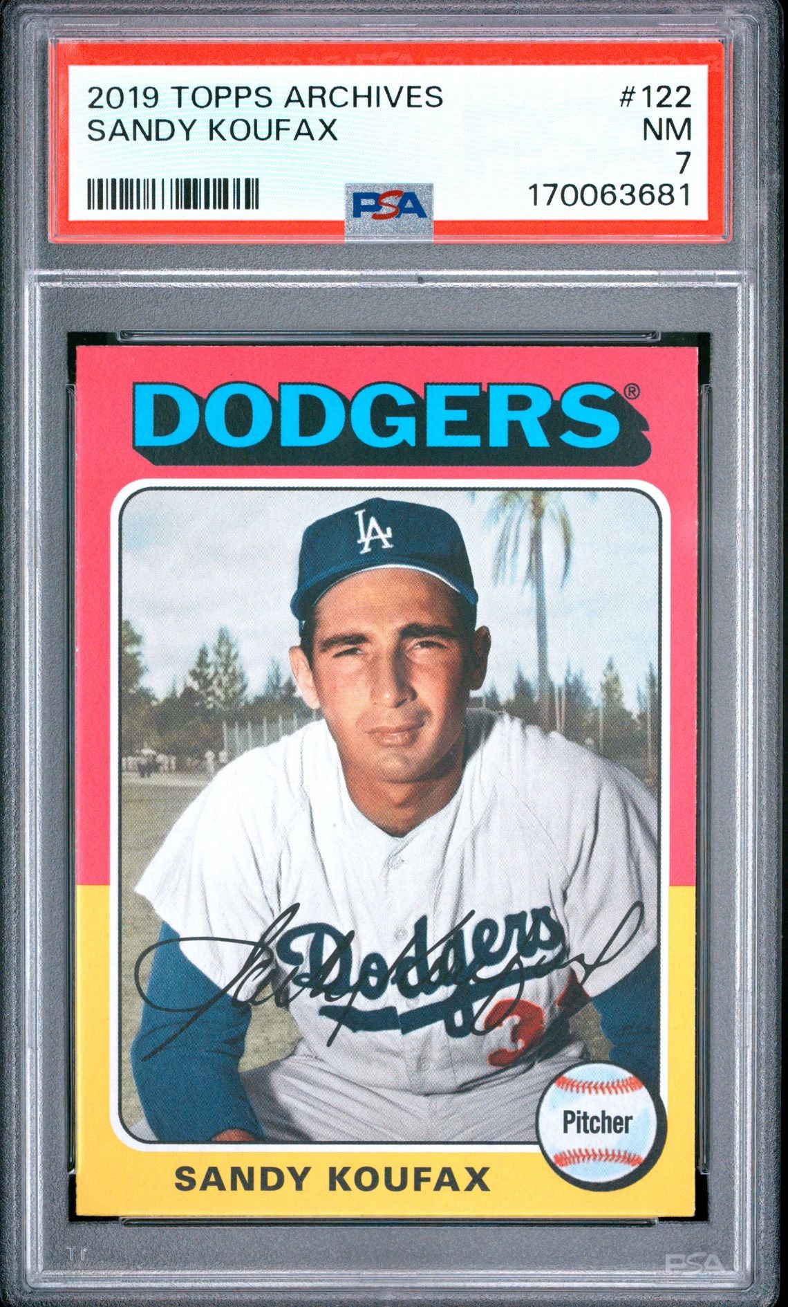 Sandy Koufax 2019 Topps Archives 122 PSA 7 cert 170063681