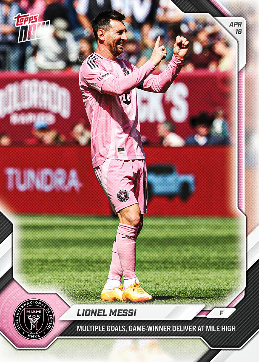 2026 Topps NOW MLS Lionel Messi - Multiple Goals & Game-Winner Deliver at Mile High #27