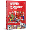 The Illustrated History of Soccer World Cup 1930-2026 hardcover book 3D view by Wonder House