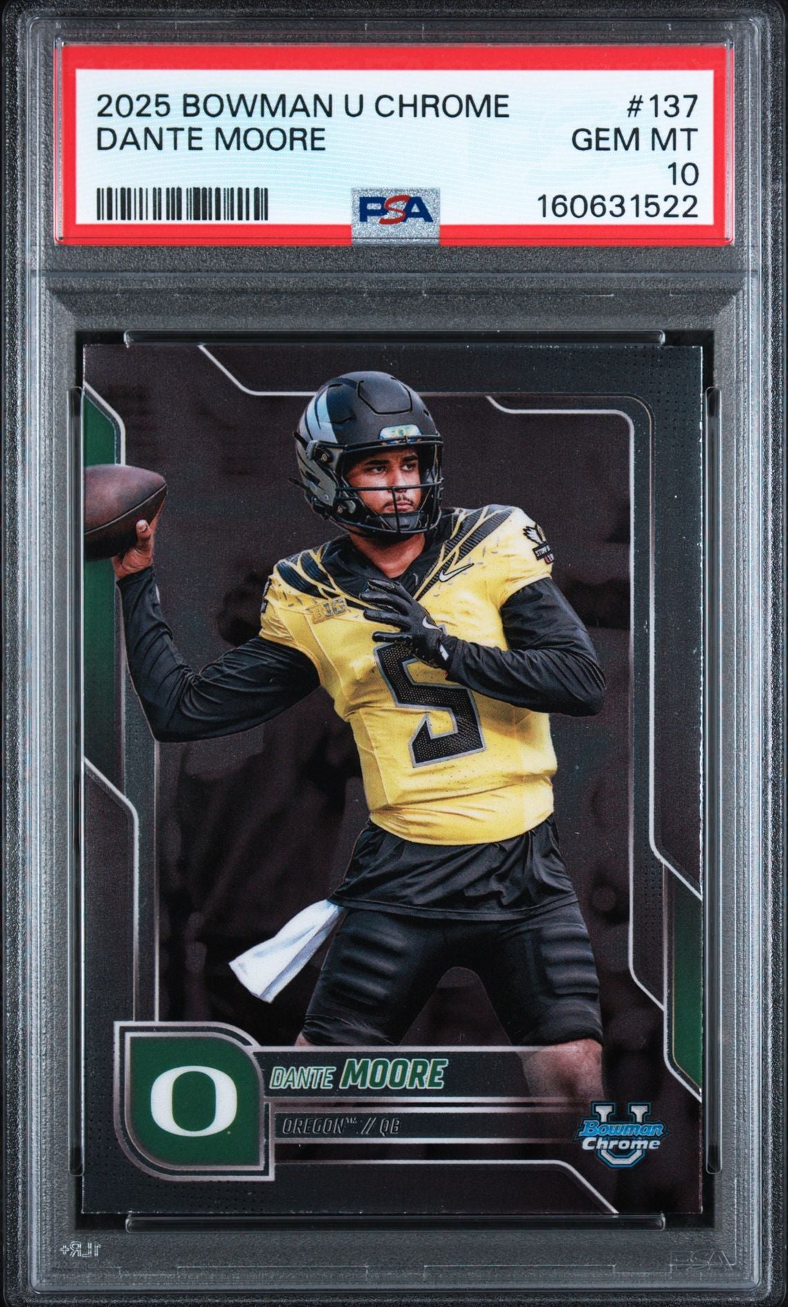 2025 Bowman U Chrome Dante Moore #137 PSA 10 GEM MT, certificate 160631522