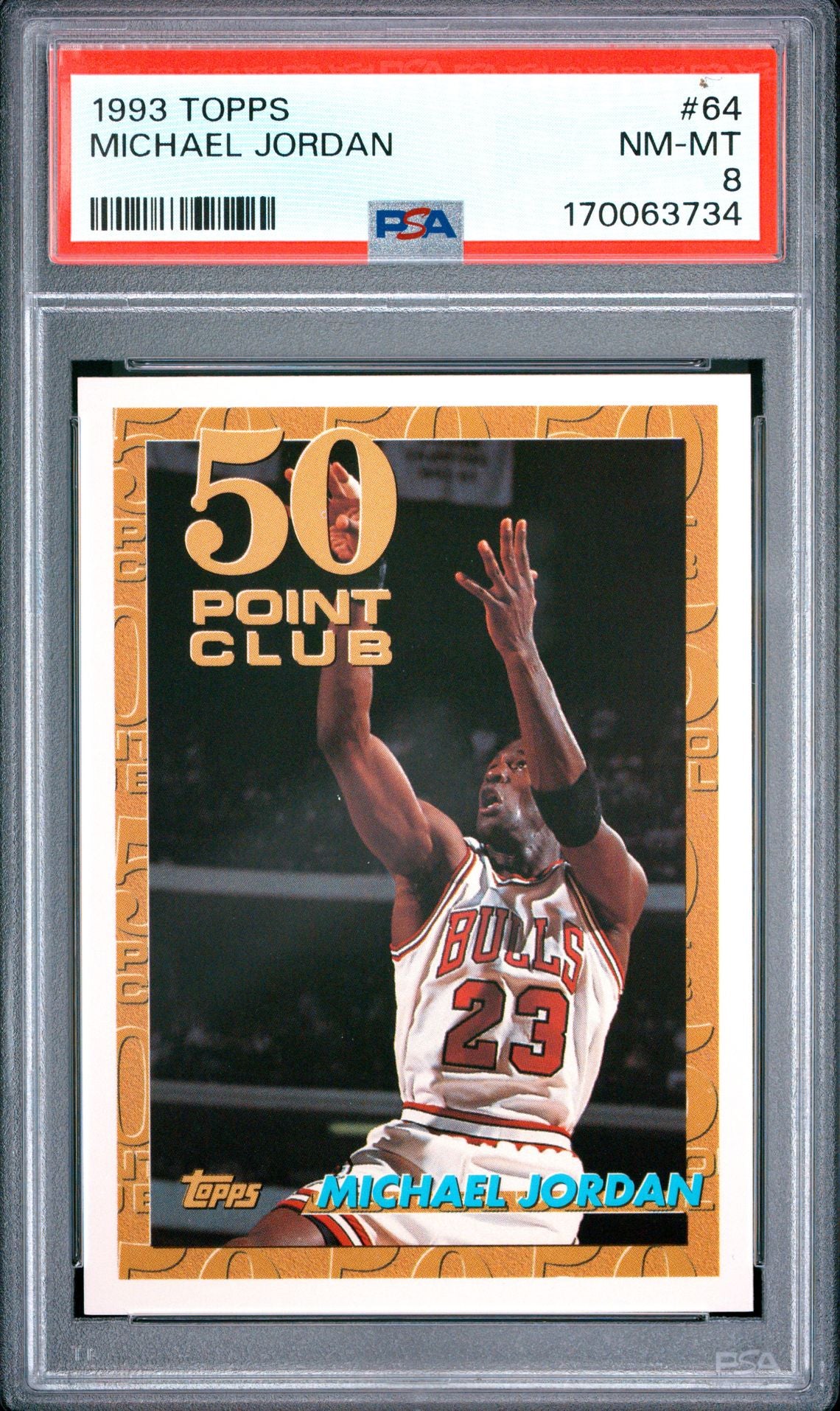 Michael Jordan 1993 Topps 50 Point Club 64 PSA 8 cert 170063734